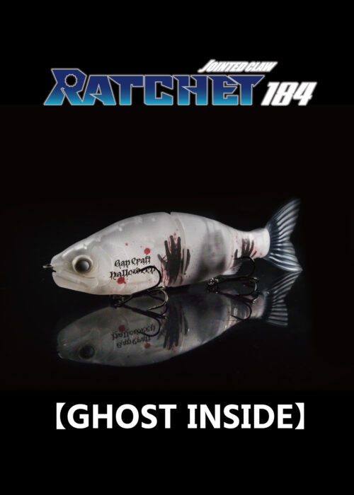 OINTED CLAW RATCHET184【GHOST INSIDE】